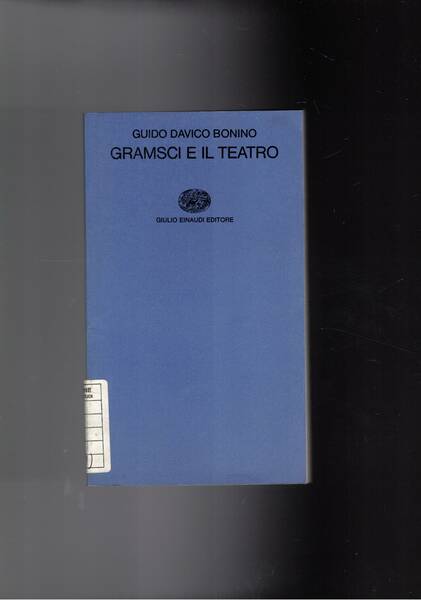 Gramsci e il teatro.