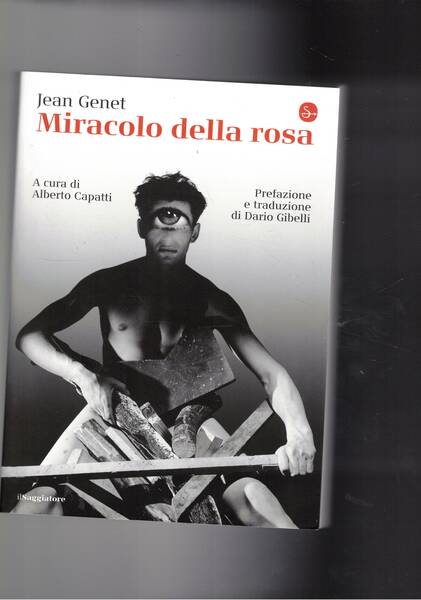 Miracolo della rosa. Scritto nel 1943-44 su fogli forniti ai …