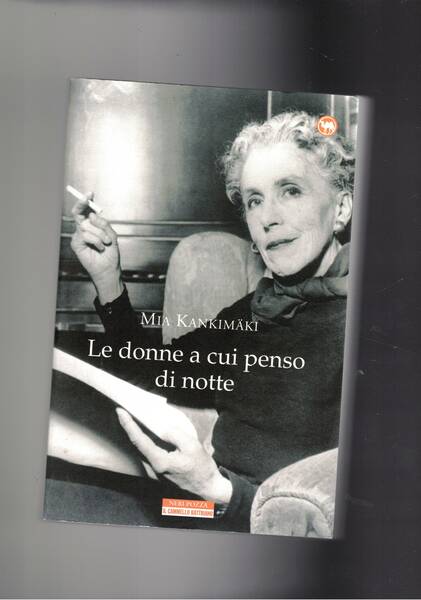 le donne a cui penso la notte. Viaggio tra donne …