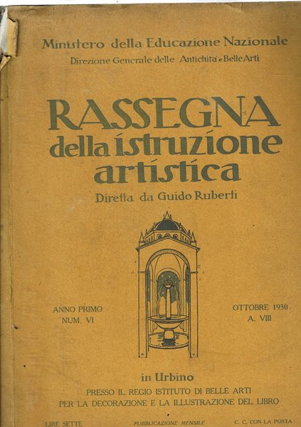 Rassegna dell'istruzione artistica n° 6 ott. 1930; contiene arti e …