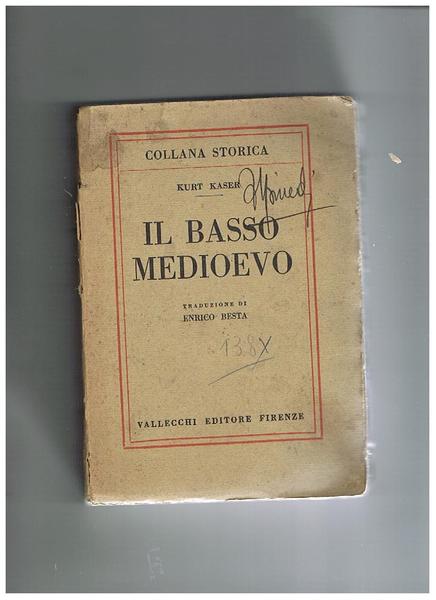 Il Basso Medioevo, traduzione di E. Besta.