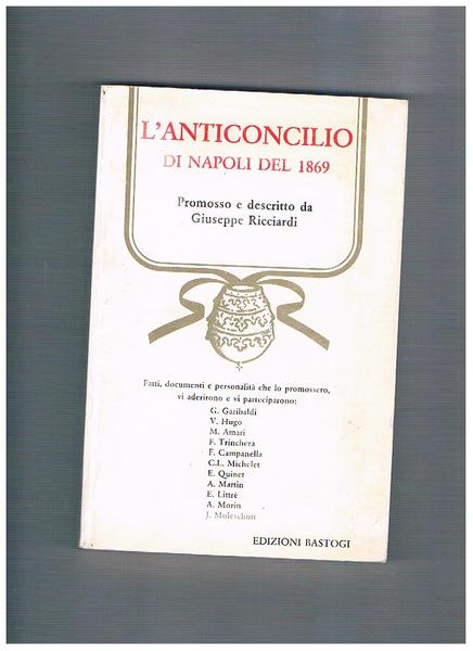 L'anticoncilio di Napoli del 1869.