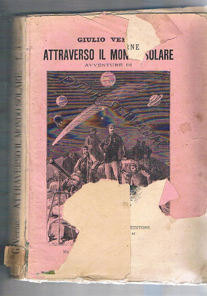 Attraverso il mondo solare avventure di Ettore Servadoc. Unica traduzione …