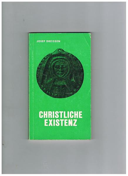 Christliche existenz. Nach der seliger Franziska Schervier.