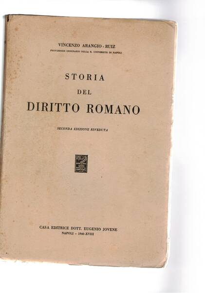 Storia del diritto romano, seconda edizione riveduta.