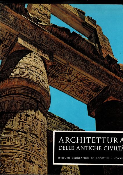 Architettura delle antiche civiltà.