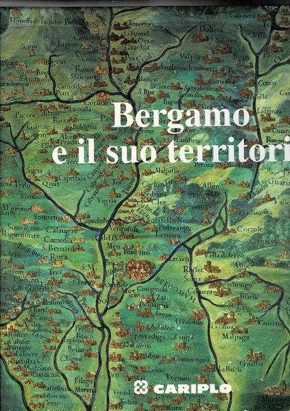 Bergamo e il suo territorio (della serie provincie di Lombardia).