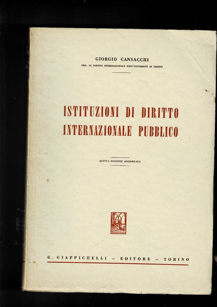 Istituzioni di diritto internazionale pubblico.