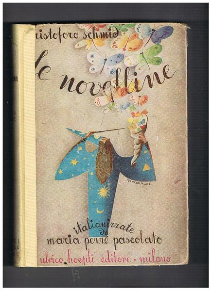 Le novelline. Raccontate ai bambini italiani da Maria Pezze Pascolato. …