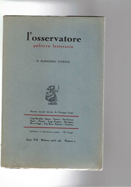 L'Osservatore politico letterario. Rivista mensile, disponiamo del fasc. dell'anno VII, …