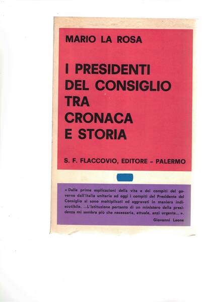 I presidenti del consiglio tra cronaca e storia.