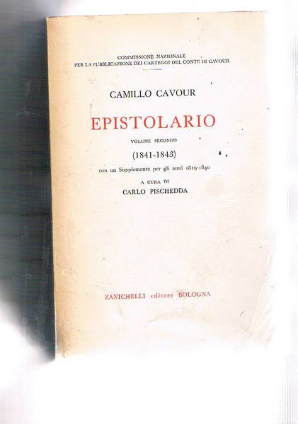 Camillo Cavour epistolario vol. II° (1841-1843) con un supplemento per …