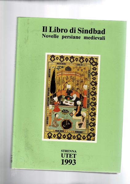 Il libro di Sindbad. Novelle persiane medievali dalla versione bizantina …
