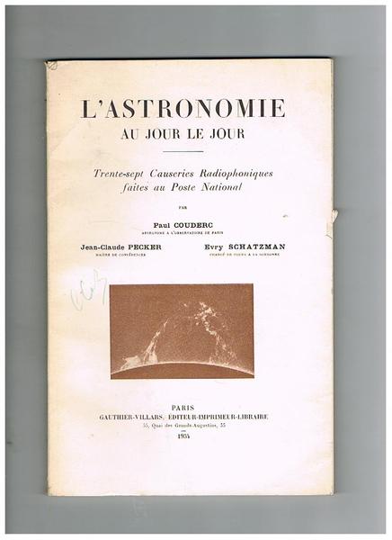 L'astronomie au jour le jour; 37 causeries Radiophoniques faits au …