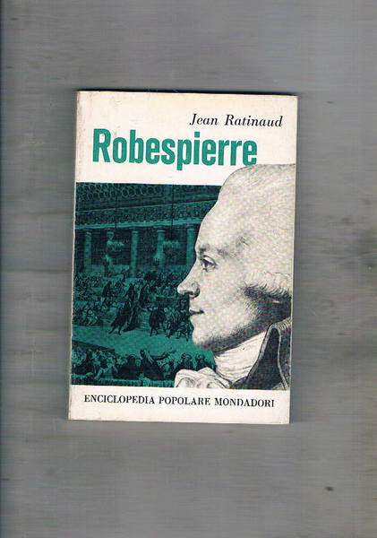 Robespierre. Traduz. di C. De Roberto.