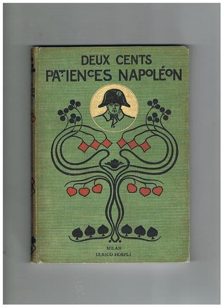 Deux cents patiences Napoléon; unito clefs des deuz cents patiences …