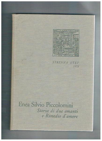 Storia di due amanti e rimedio d'amore traduz. di Maria …