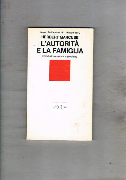 L'autorità e la famiglia. Introduzione storica del problema.