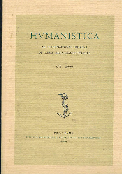 Hvmanistica, an international journal of early renaissance studies. Contiene: "Premesse …