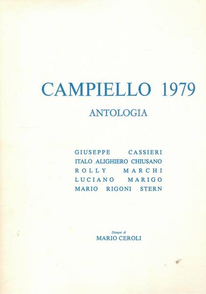 Campiello 1974. Antologia. Doni R., Landolfi T., Terra S., Tomizza …