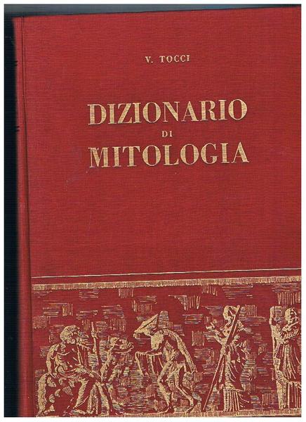 Dizionario di mitologia.
