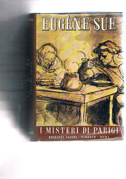 I misteri di Parigi. Volume I-II. Inntroduzione di Enrico Guidetti. …