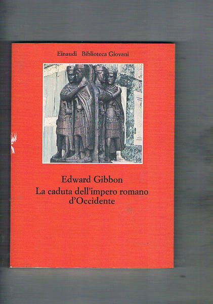 La caduta dell'impero romano d'Occidente. Edizione per ragazzi.