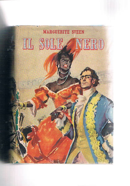 Il sole nero. Romanzo. Collezione Omnibus, prima edizione.