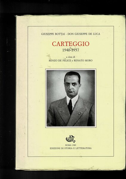 Carteggio 1940-1957 a cura di R. De Felice e R. …