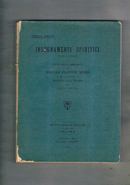 Insegnamenti spiritici (serie prima), (spirit teaching) avuti colla medianità di …