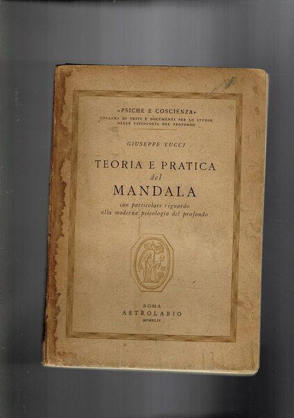 Teoria e pratica del mandala, con speciale riguardo alla moderna …