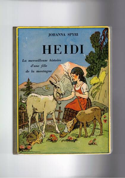 Heidi, la mervilleuse histoire d'une fille de la montagne. Trdiction …