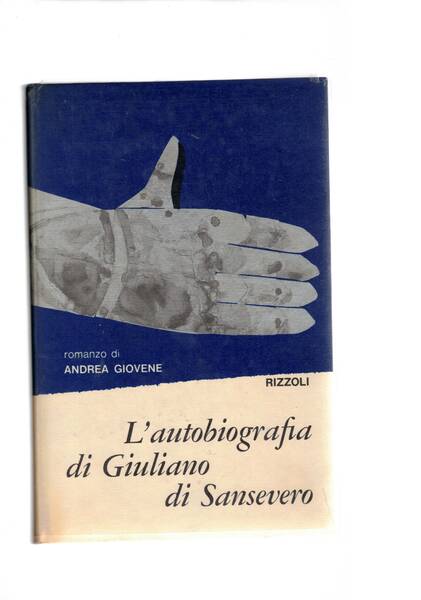 L'autobiografia di Giuliano di Sansevero.