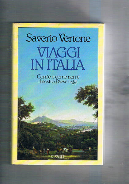 Viaggi in Italia. Com'è e come non è il nostro …