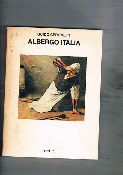 Albergo Italia. Coll. I Saggi.