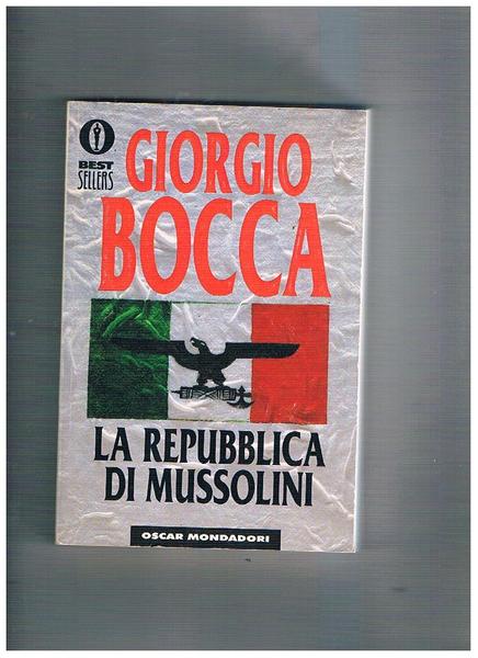 La repubblica di Mussolini.