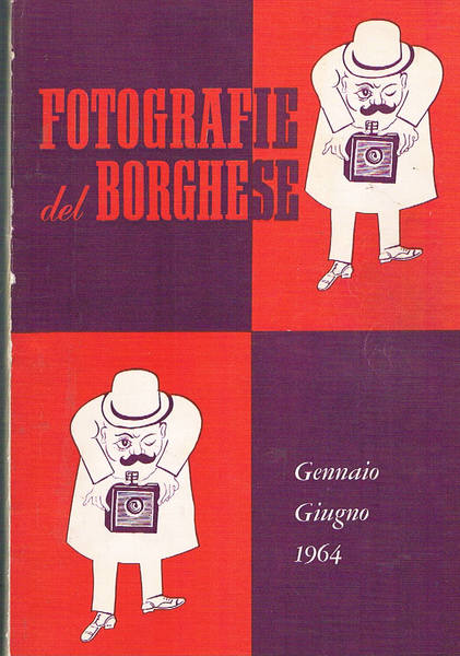 Fotografie del Borghese, gennaio-giugno 1964.