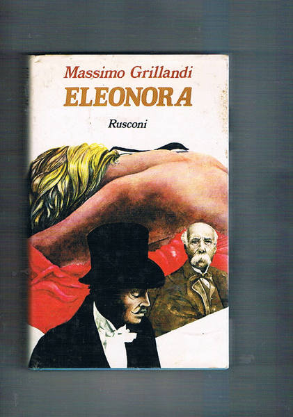 Eleonora. Romanzo storico.