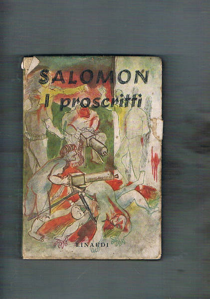 I proscritti. Traduzione di Maria Napolitano Martone. Prima edizione. L'autore …