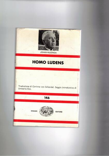 Homo ludens. Saggio introduttivo di Umberto eco. Coll. Nue n° …