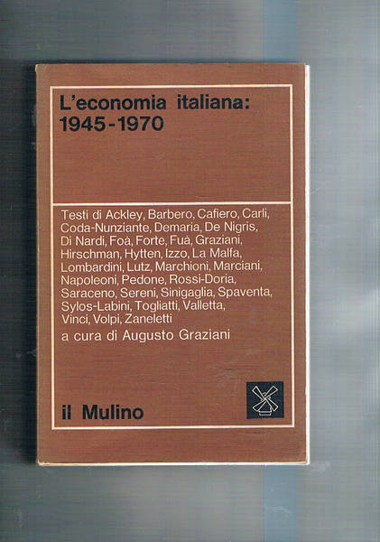 L'economia italiana: 1945-1970.