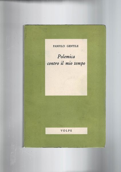 Polemica contro il mio tempo.