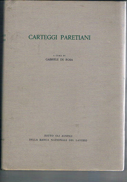 Carteggi Paretiani, 1892-1923. Sotto gli auspici della Banca Nazionale del …