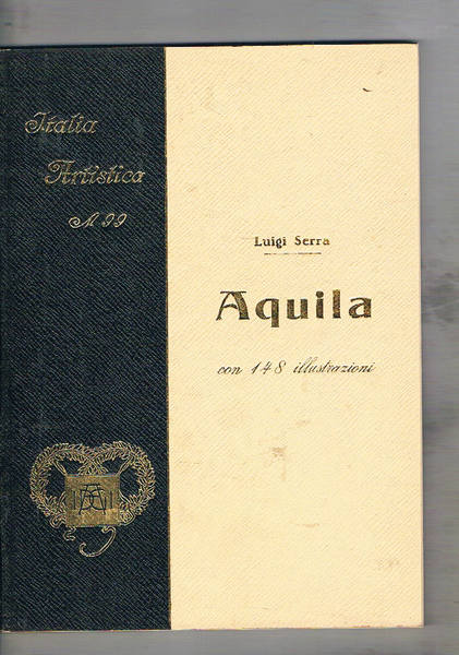 Aquila. Con 148 illustraz.