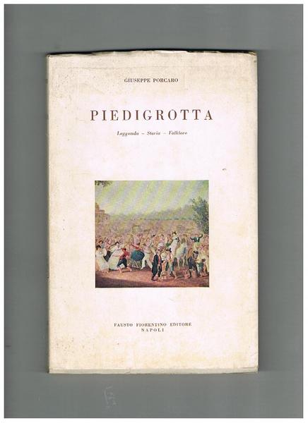 Piedigrotta leggenda, storia, folklore.