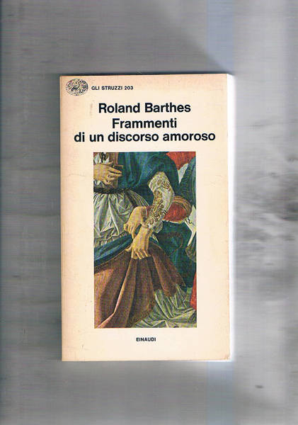 Frammenti di un discorso amoroso.