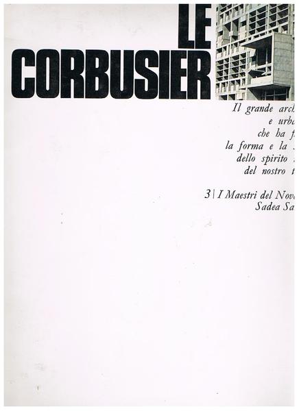 Le Corbusier. il grande architetto e urbanista che ha fissato …