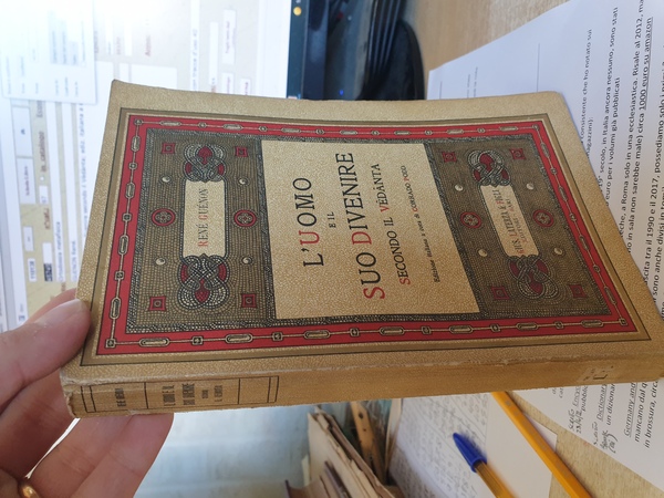 L'uomo e il suo divenire secondo il Vèdànta; ediz. italiana …