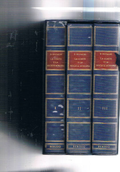 La corte e la società romana nei secoli XVIII-XIX. Vol. …