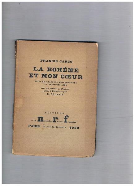 La bohème et mon coeur. Suivie de chansons aigres-douces et …